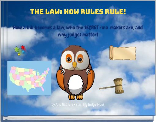 THE LAW: HOW RULES RULE!