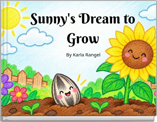Sunny's Dream to Grow