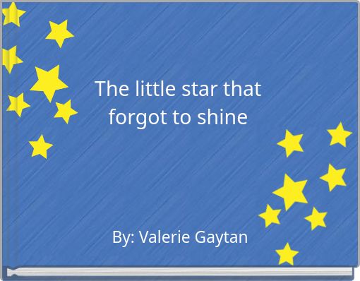 The little star that forgot to shine