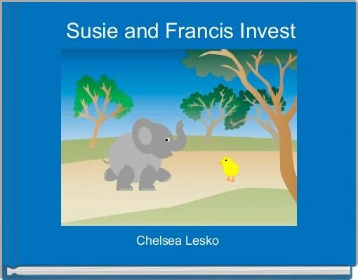 Book Cover for: Susie and Francis Invest