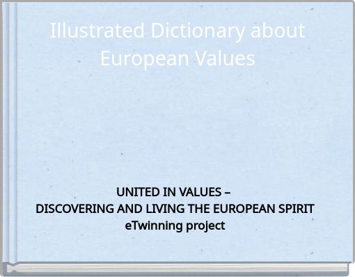 Illustrated Dictionary about European Values