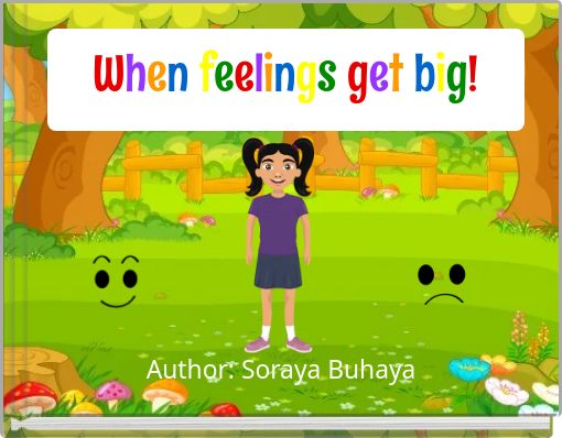 When feelings get big!