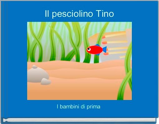 Front cover of 'Il pesciolino Tino' 