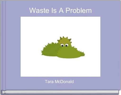 Front cover of 'Waste Is A Problem' 