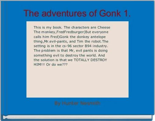 Front cover of 'The adventures of Gonk 1.' 