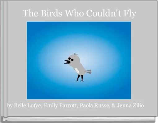 Front cover of ' The Birds Who Couldn't Fly' 