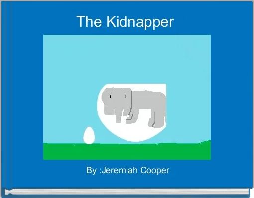 Front cover of 'The Kidnapper ' 