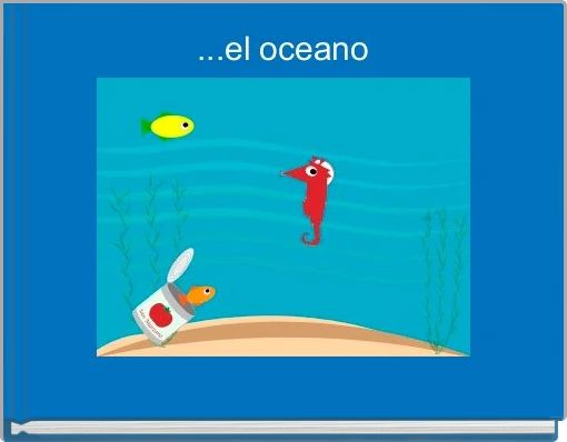 Front cover of '...el oceano' 