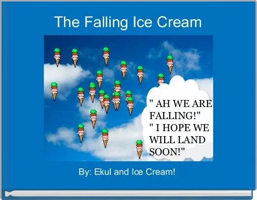 The Falling Ice Cream