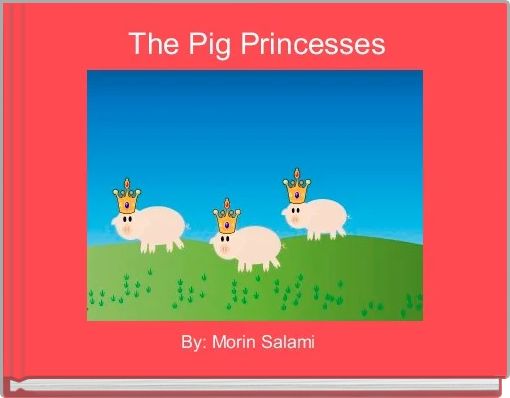  The Pig Princesses 