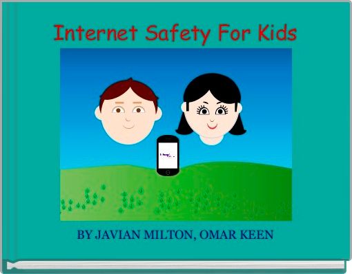 Front cover of 'Internet Safety For Kids' 