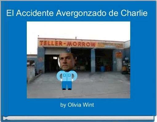 Book Cover for: El Accidente Avergonzado de Charlie 