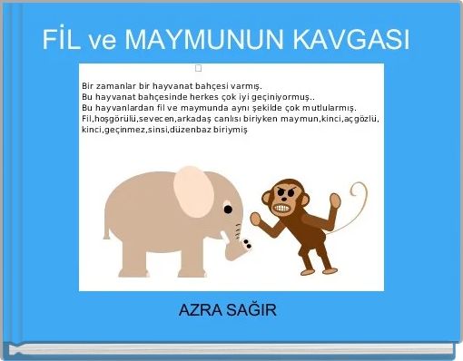 FİL ve MAYMUNUN KAVGASI 
