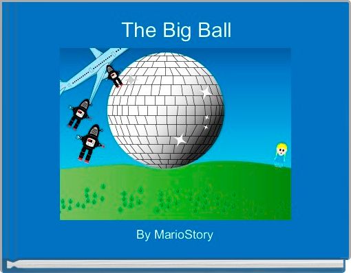 The Big Ball