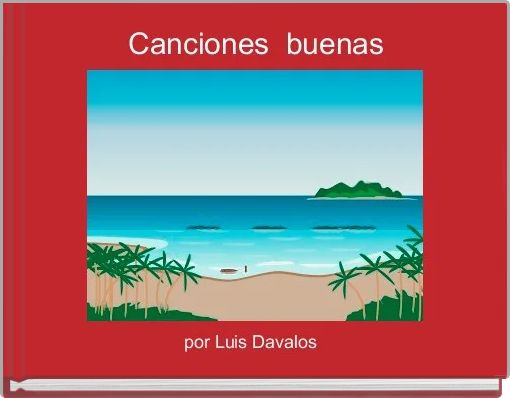 Canciones  buenas