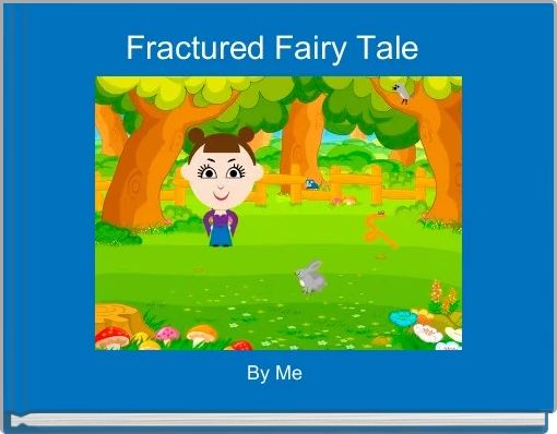 Front cover of 'Fractured Fairy Tale ' 