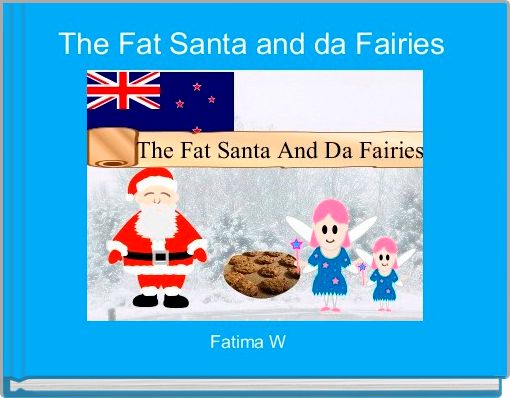 Front cover of 'The Fat Santa and da Fairies ' 