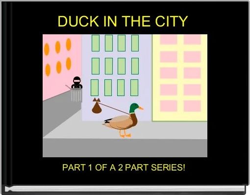 DUCK IN THE CITY 