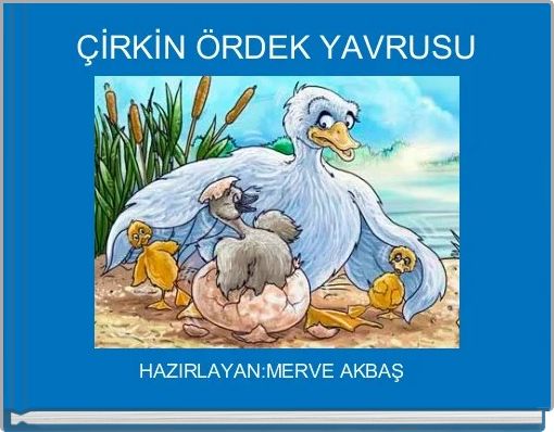 &Ccedil;İRKİN &Ouml;RDEK YAVRUSU