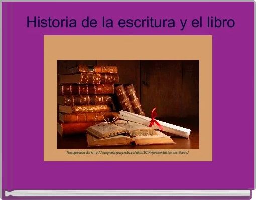 Historia de la escritura y el libro