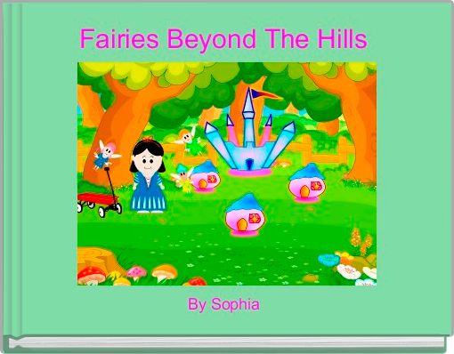 Front cover of 'Fairies Beyond The Hills ' 