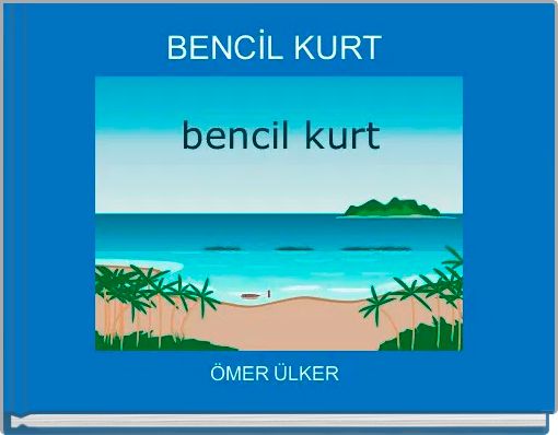 BENCİL KURT 