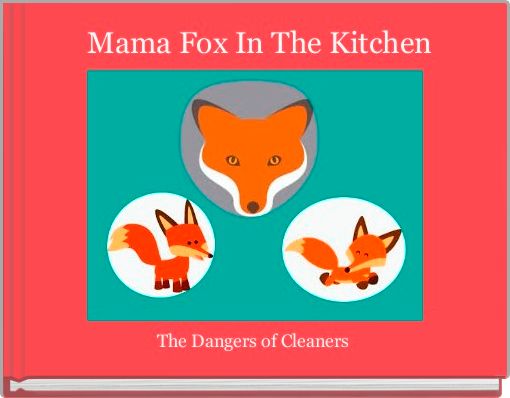  Mama Fox In The Kitchen