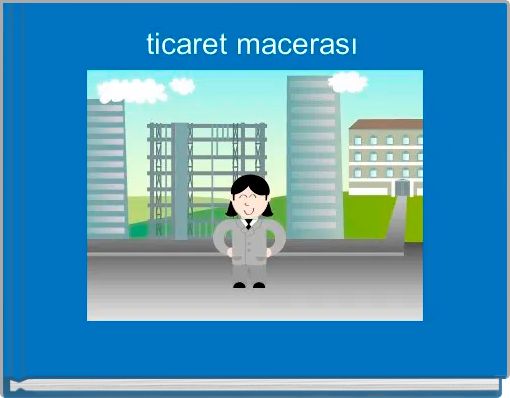 ticaret macerası 