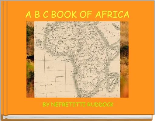 Front cover of 'A B C BOOK OF AFRICA' 