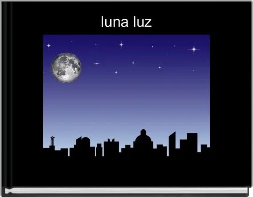 Front cover of ' luna luz ' 