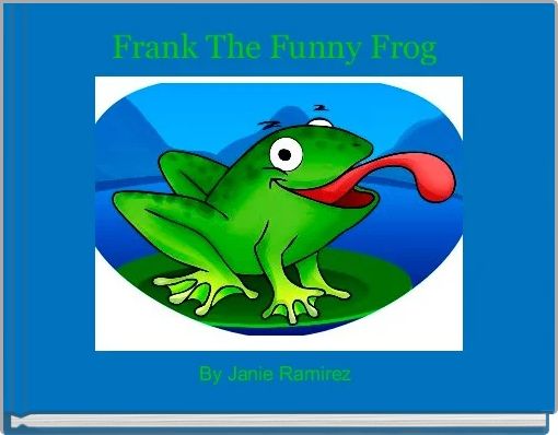 Front cover of 'Frank The Funny Frog ' 