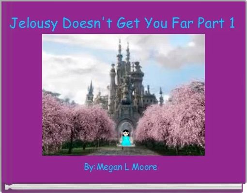 Book Cover for: Jelousy Doesn't Get You Far Part 1