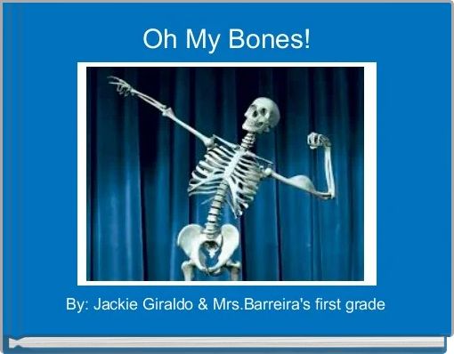 Front cover of 'Oh My Bones!' 