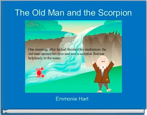 The Old Man and the Scorpion