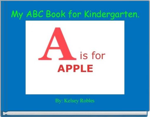My ABC Book for Kindergarten.