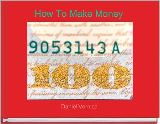 How To Make Money 