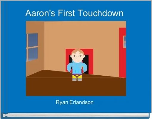 Aaron's First Touchdown 