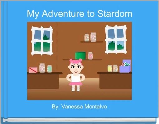 My Adventure to Stardom