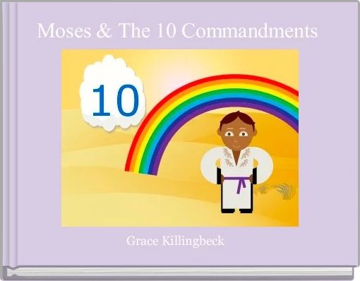 Moses & The 10 Commandments 