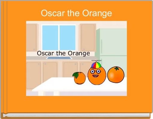 Front cover of 'Oscar the Orange' 