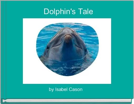  Dolphin's Tale