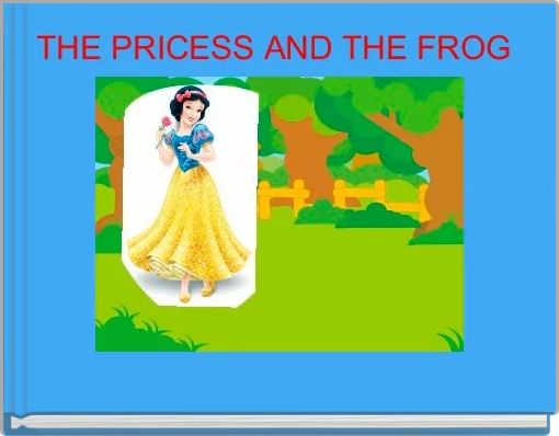 THE PRICESS AND THE FROG 