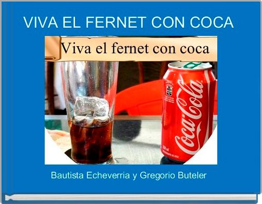 VIVA EL FERNET CON COCA 