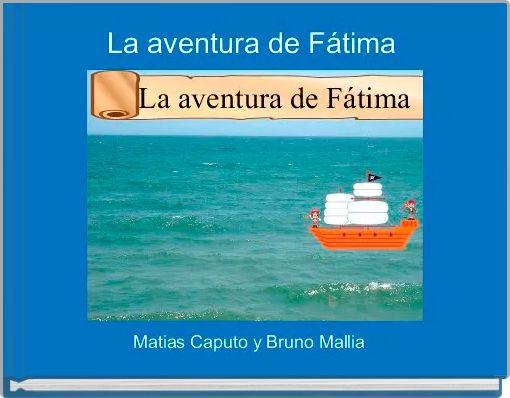 La aventura de F&aacute;tima 