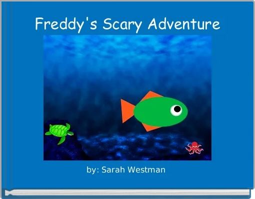 Front cover of 'Freddy's Scary Adventure' 