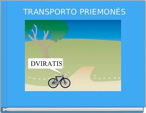  TRANSPORTO PRIEMONĖS