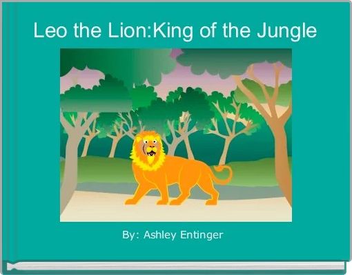 Leo the Lion:King of the Jungle