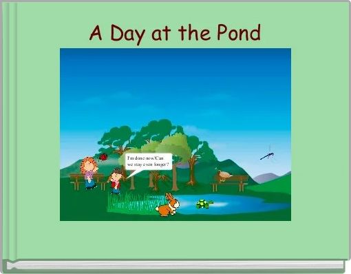 A Day at the Pond