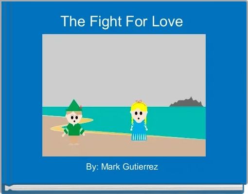 Front cover of 'The Fight For Love ' 