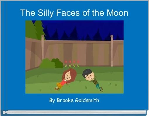 Front cover of 'The Silly Faces of the Moon' 